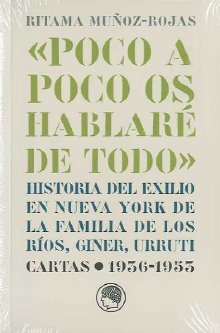 Poco a poco os hablaré de todo