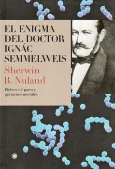 El enigma del doctor Semmelweis