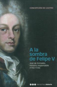 A LA SOMBRA DE FELIPE V