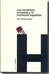 SOCIALISTAS EUROPEOS Y LA TRANSICIÓN ESPAÑOLA, LOS