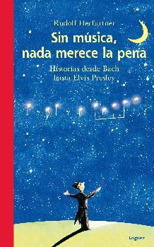 Sin música nada merece la pena