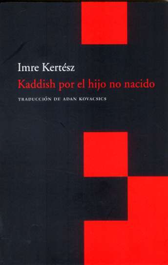 Kaddish por el hijo no nacido