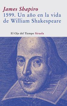 1599. Un año en la vida de William Shakespeare