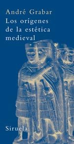 Los orígenes de la estética medieval
