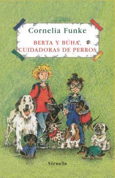 Berta y Búha, cuidadoras de perros