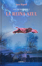 Los Incorpóreos 2. La Reina Azul