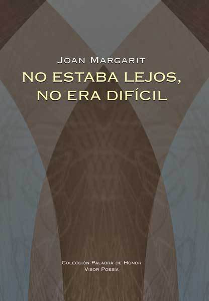 No estaba lejos, no era difícil