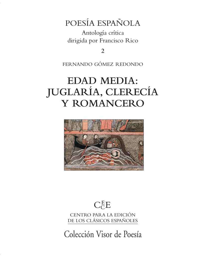 Edad Media: Juglaría, Clerecía y Romancero