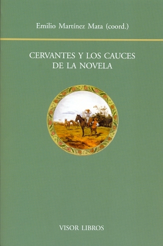 CERVANTES Y LOS CAUCES DE LA NOVELA