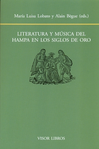 Literatura y música del hampa en los siglos de oro
