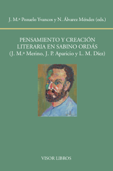 Pensamiento y creación literaria de Sabino Ordás