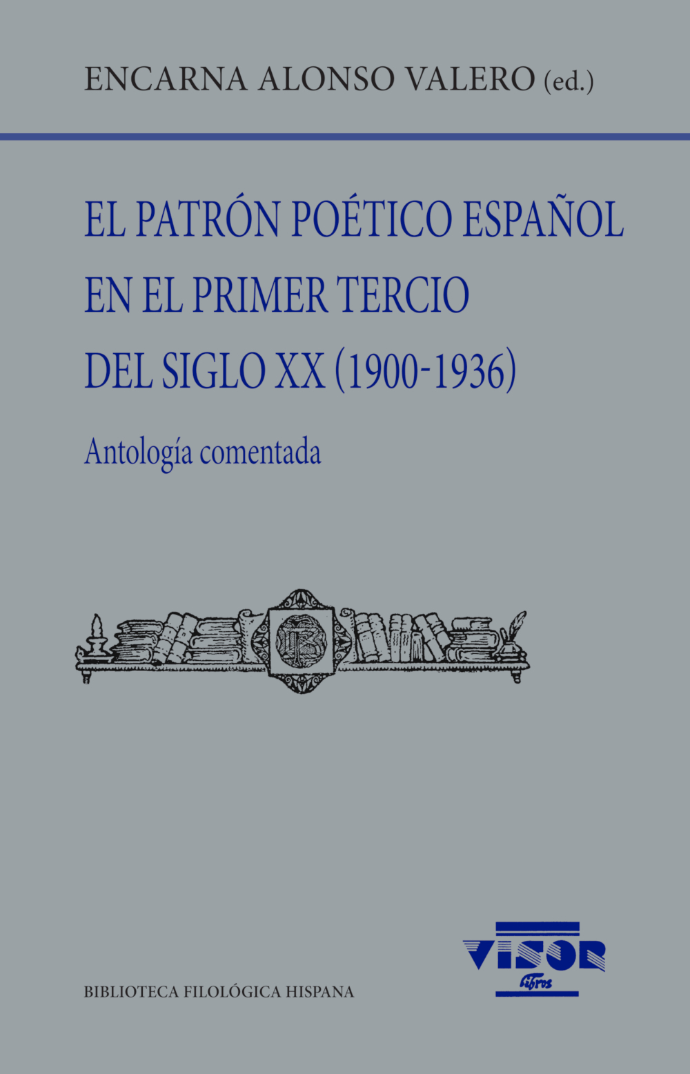 El patrón poético español en el primer tercio del siglo XX (1900-1936)