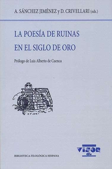 La poesía de ruinas en el siglo de oro