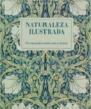 Naturaleza Ilustrada. Un encuentro entre arte y ciencia