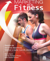 Marketing en el fitness. Gestión de servicios deportivos (Bicolor)