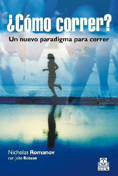 Cómo correr? Un nuevo paradigma para correr