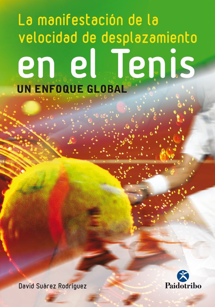 Manifestación de la velocidad de desplazamiento en el tenis, La