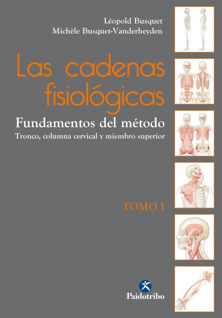 Las cadenas fisiológicas, Las (Tomo I)