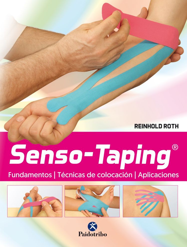 Senso-Taping. Fundamentos. Técnica. Aplicación