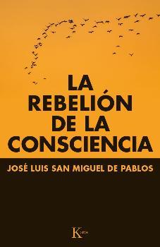 La rebelión de la consciencia