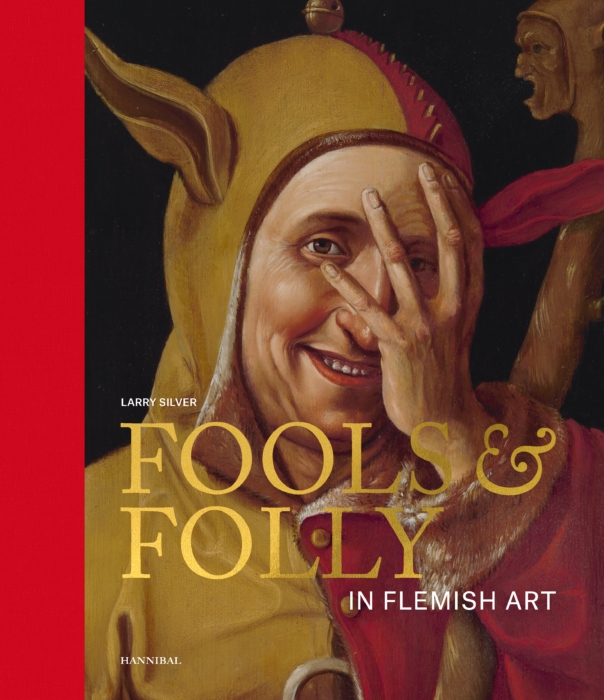 Fools & Folly in Flemish Art