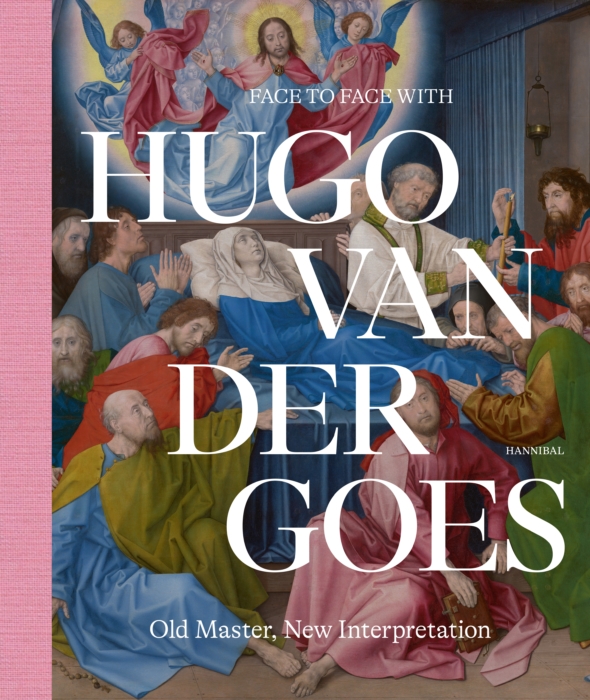 Face to Face with Hugo van der Goes – Old Master, New Interpretation