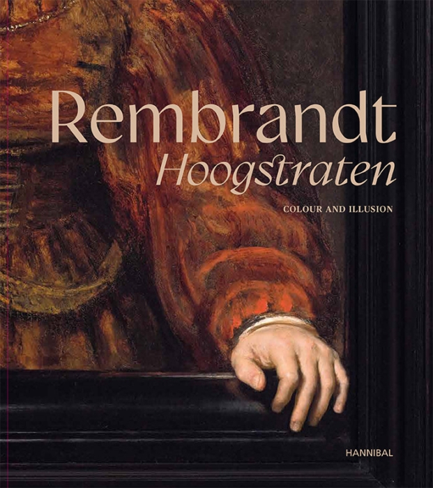 Rembrandt-Hoogstraten – Colour and Illusion