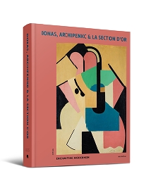 Donas, Archipenko & La Section d’Or