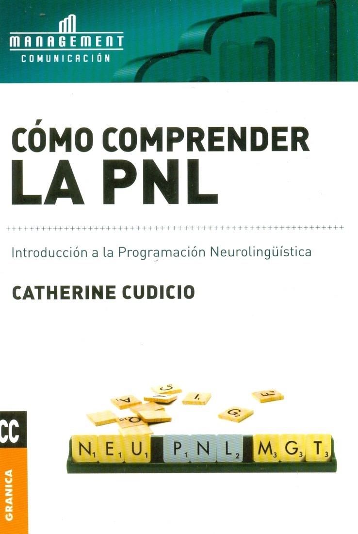 Cómo comprender la PNL