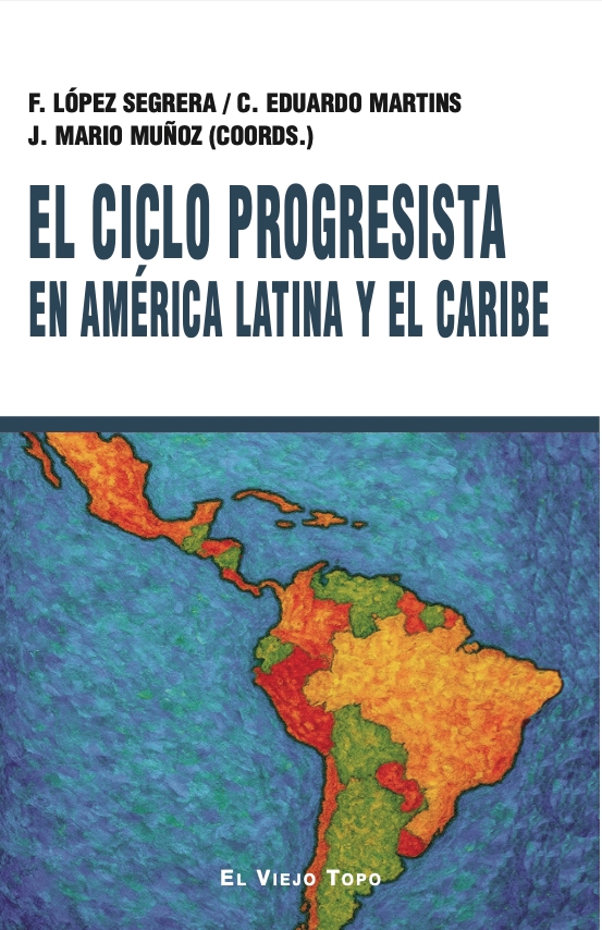 El ciclo progresista en América latina y el Caribe
