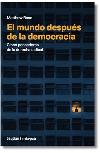 El mundo después de la democracia