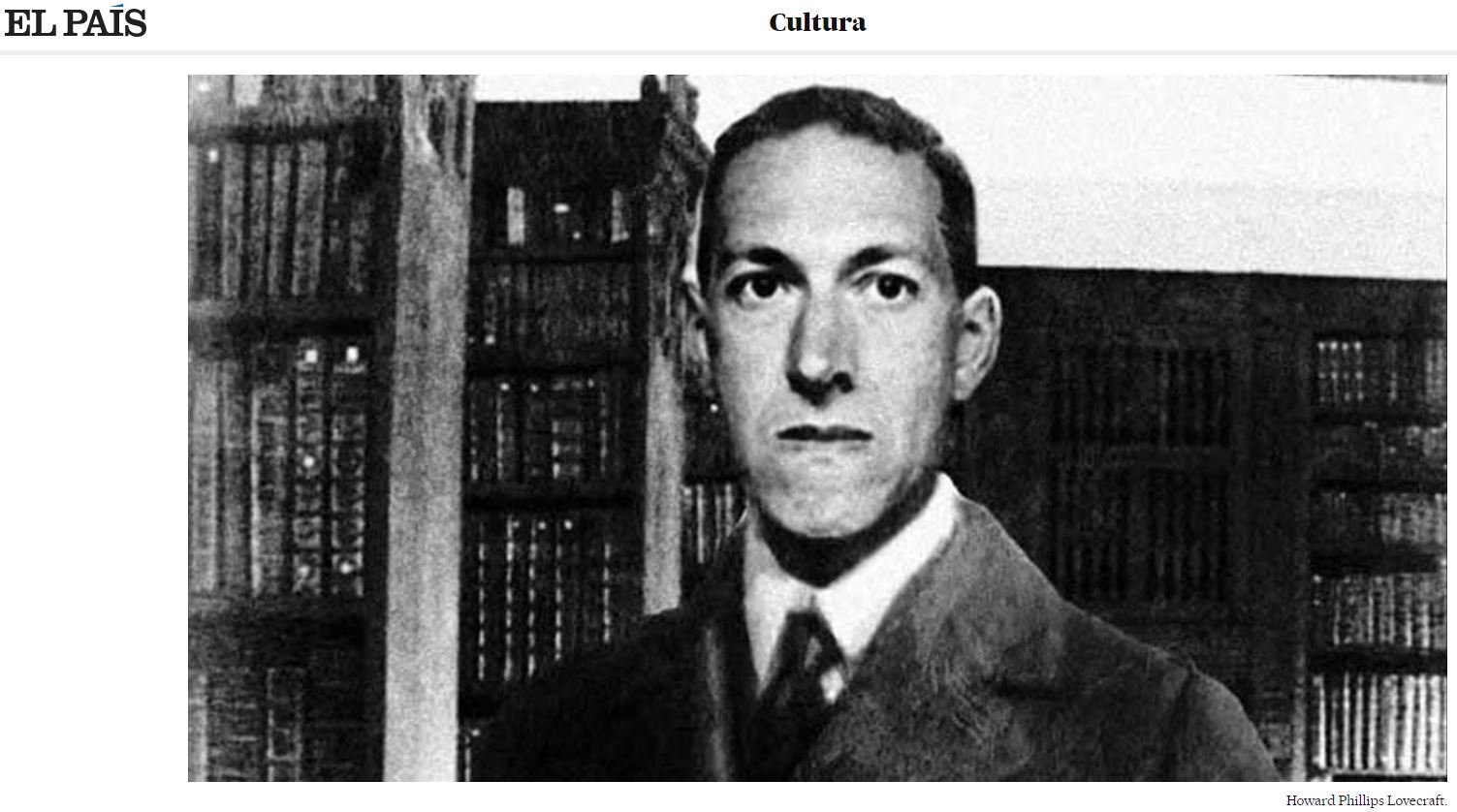 Cuando el tentacular Cthulhu llega por carta: se publica en castellano la monstruosa correspondencia de H. P. Lovecraft (El País)